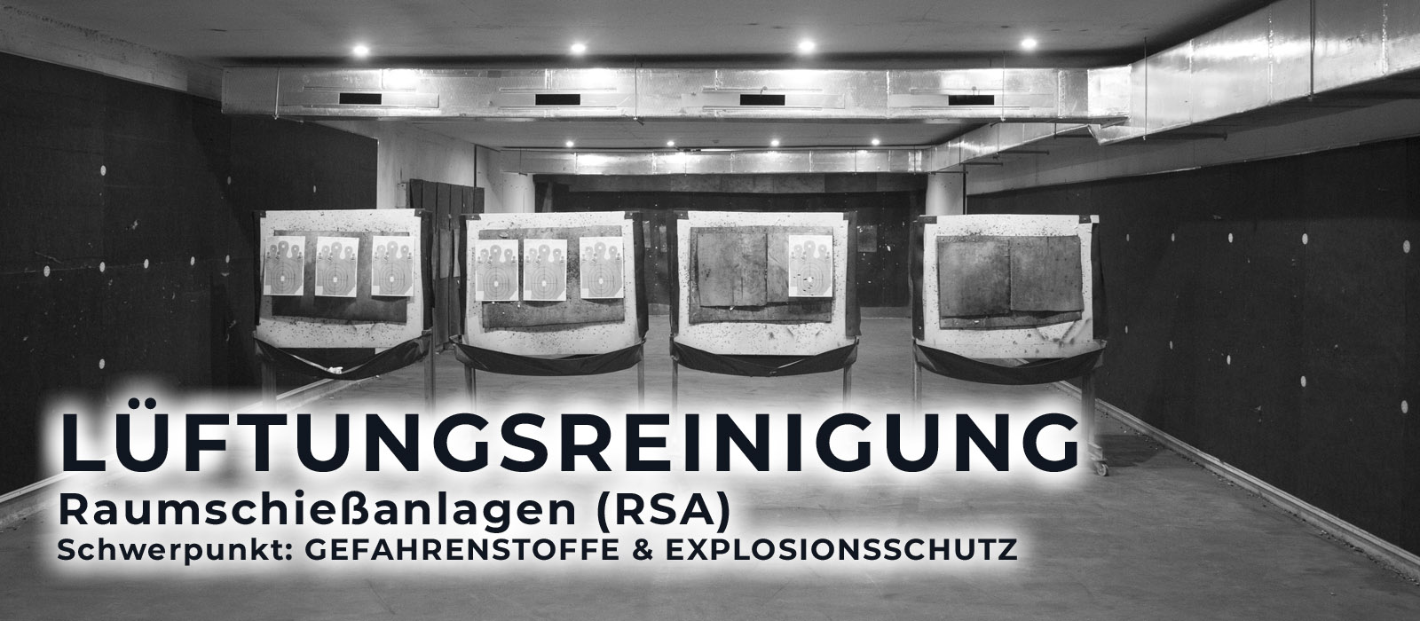 Lüftungsreinigung in Raumschießanlagen (RSA), Schießständen und Schießkinos