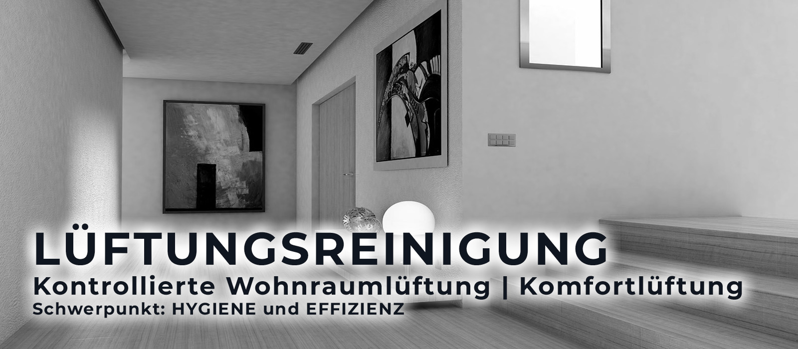 Reinigung von kontrollierten Wohnraumlüftungen, Komfortlüftungen